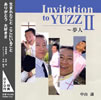 Invitation to YUZZ2“夢人”（CD）